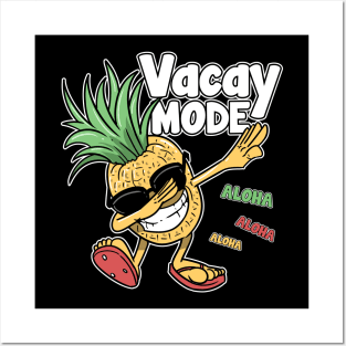 Dabbing Pineapple Vacay Mode Aloha Hawaii Posters and Art